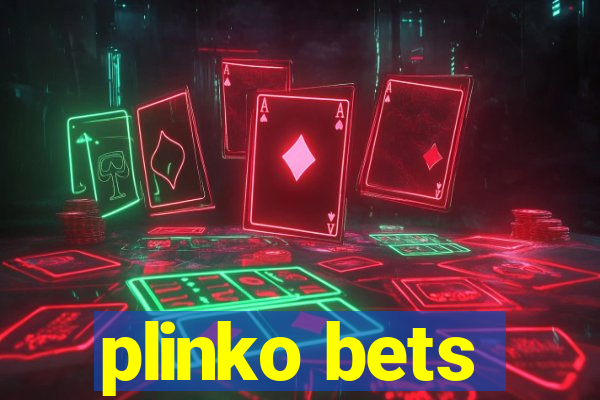 plinko bets