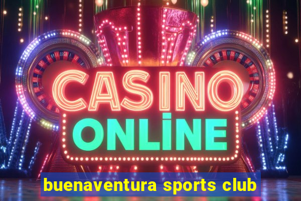 buenaventura sports club