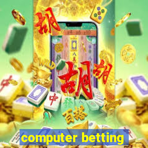 computer betting