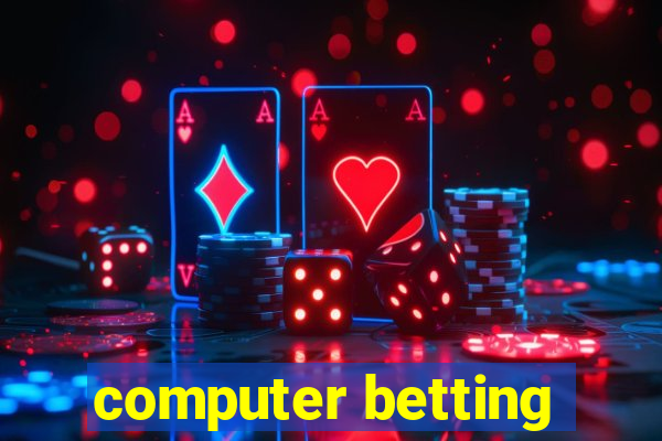 computer betting