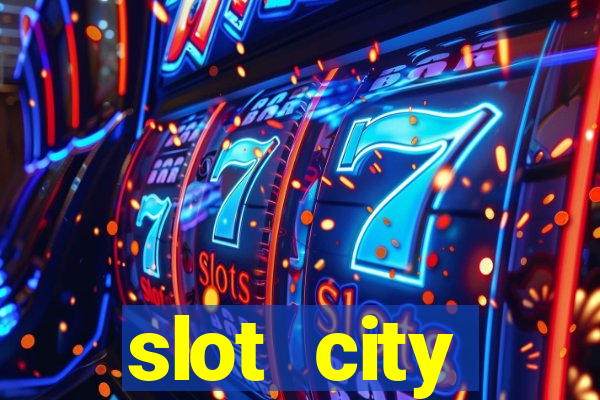 slot city оф?ц?йний сайт