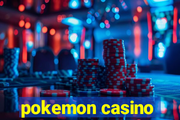 pokemon casino