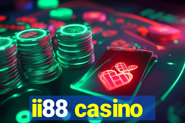 ii88 casino