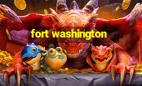 fort washington