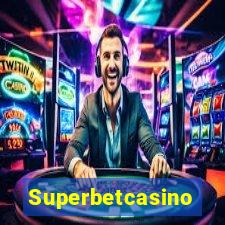 Superbetcasino