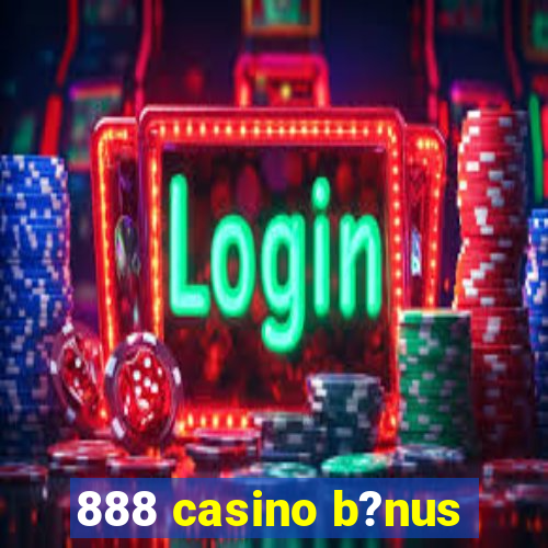 888 casino b?nus