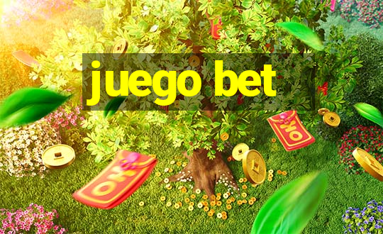 juego bet