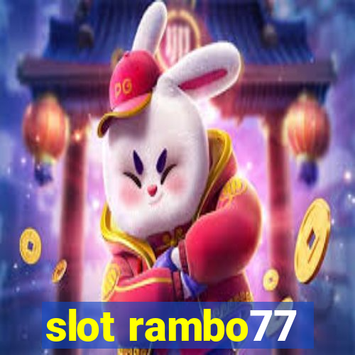 slot rambo77