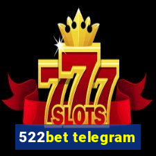 522bet telegram