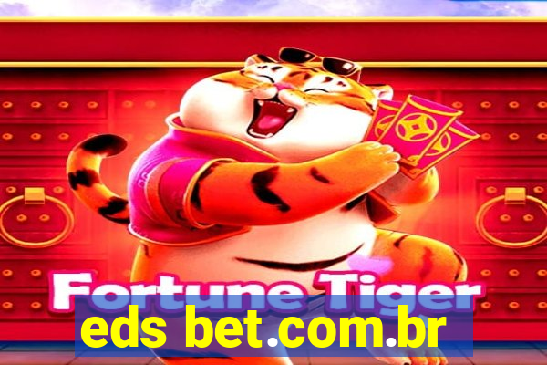 eds bet.com.br