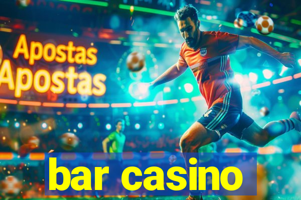 bar casino