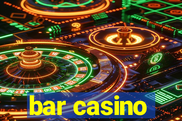 bar casino