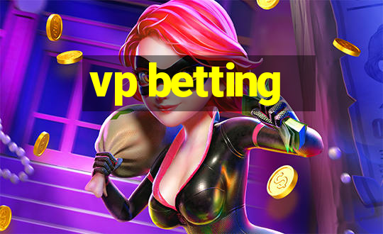 vp betting