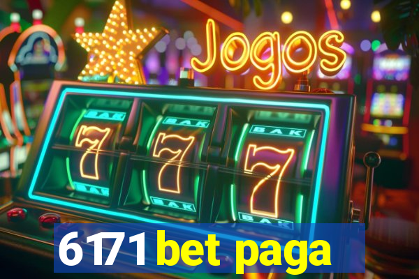 6171 bet paga