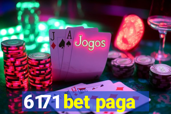 6171 bet paga