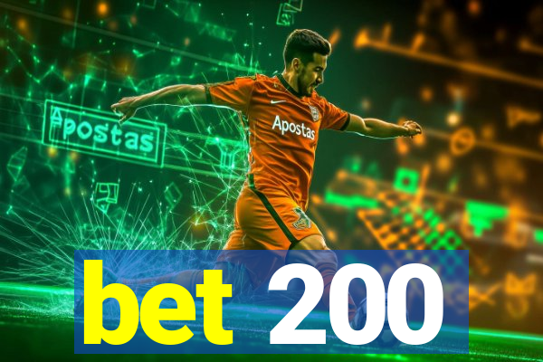 bet 200