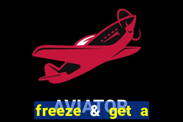 freeze & get a $333 bonus