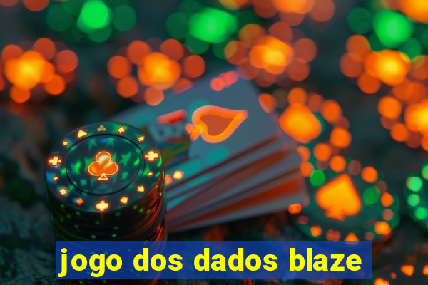 jogo dos dados blaze