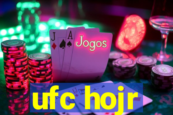 ufc hojr