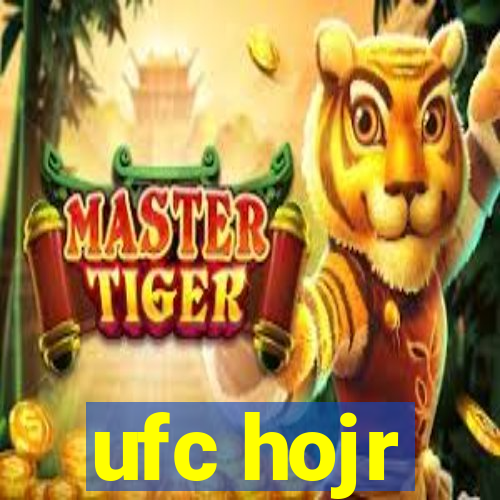 ufc hojr