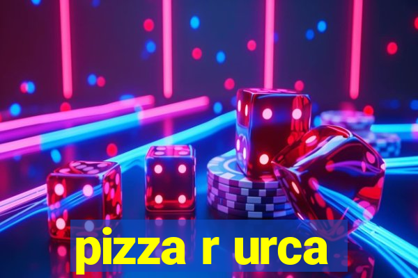 pizza r urca