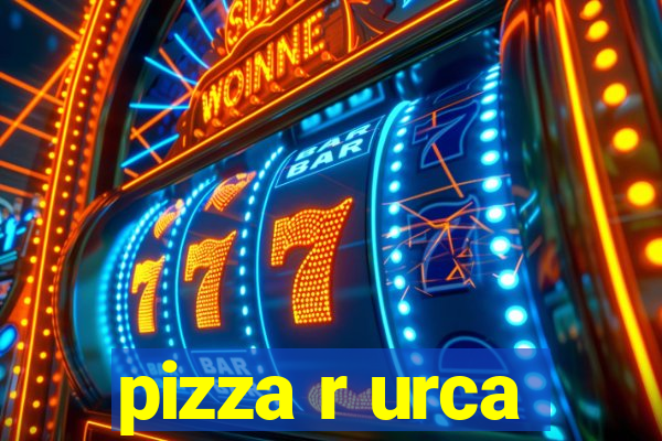 pizza r urca