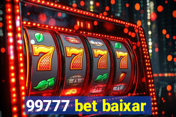 99777 bet baixar