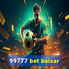 99777 bet baixar