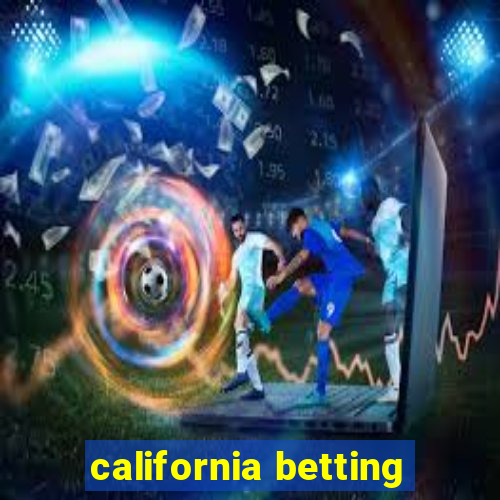 california betting