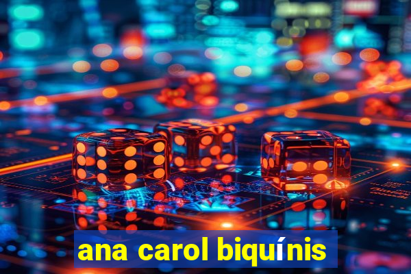 ana carol biquínis