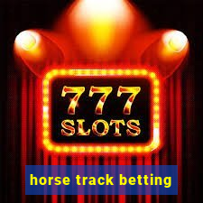 horse track betting