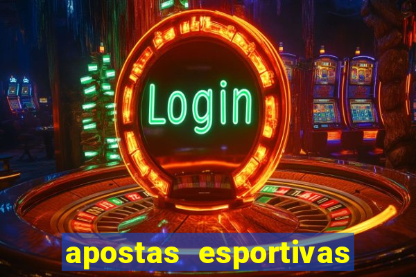 apostas esportivas online sportingbet