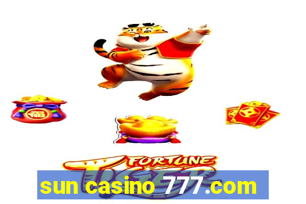 sun casino 777.com