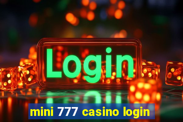 mini 777 casino login