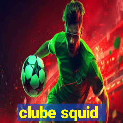 clube squid