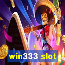 win333 slot