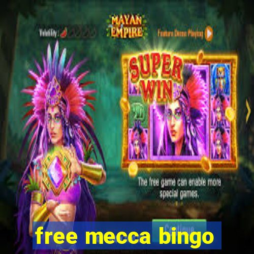 free mecca bingo