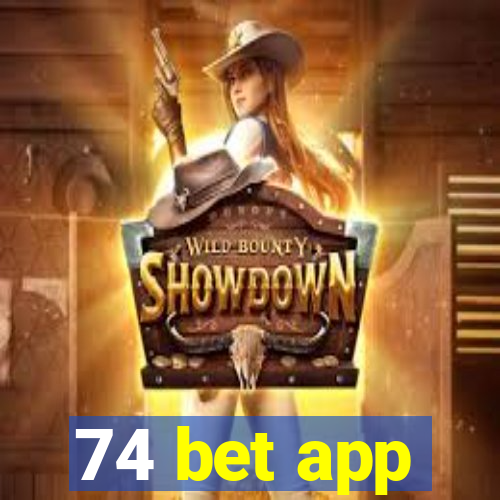 74 bet app