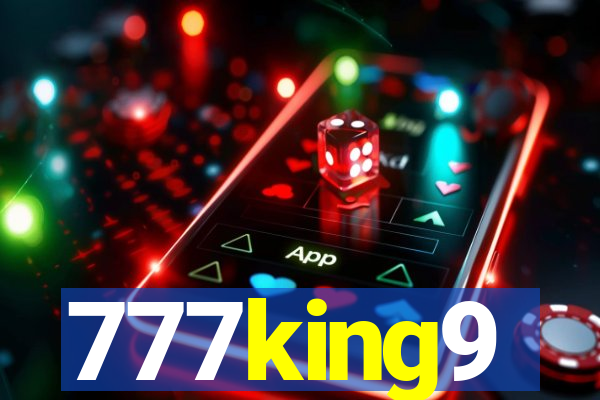 777king9