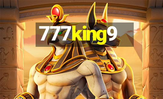 777king9