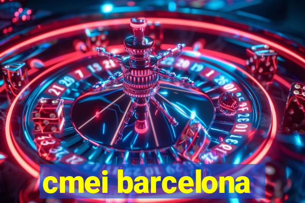 cmei barcelona