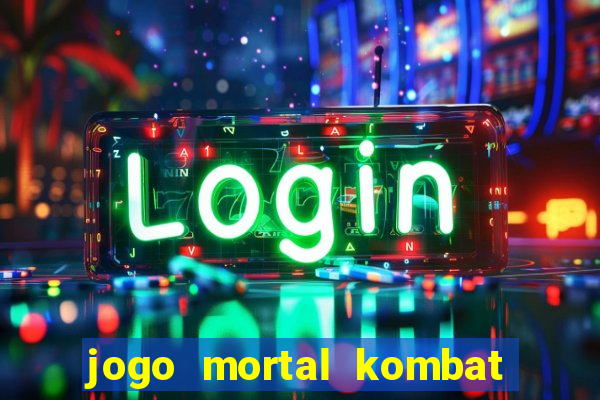 jogo mortal kombat para pc