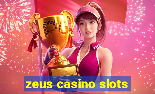 zeus casino slots