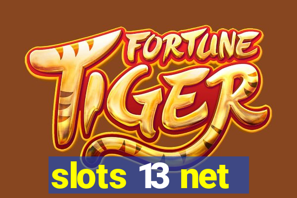 slots 13 net