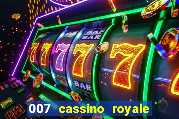 007 cassino royale download dublado 4shared