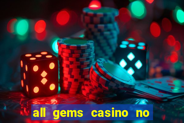 all gems casino no deposit bonus