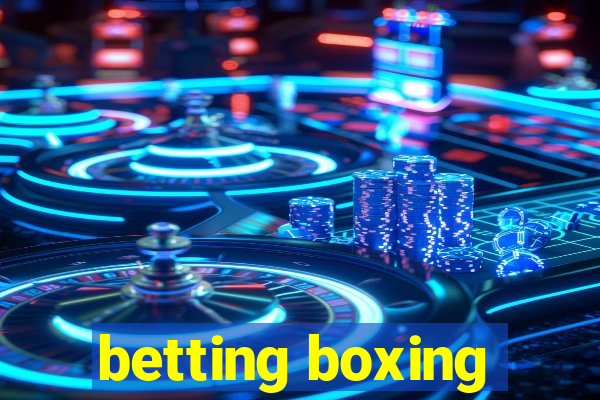 betting boxing