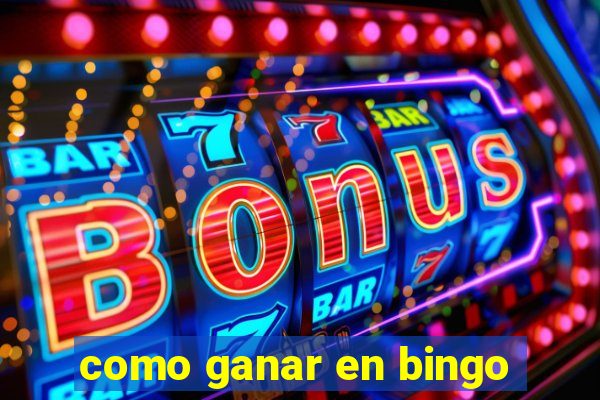 como ganar en bingo