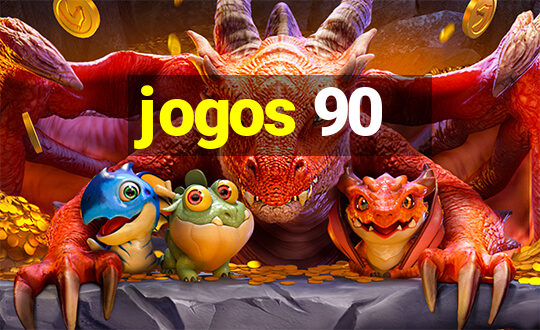 jogos 90