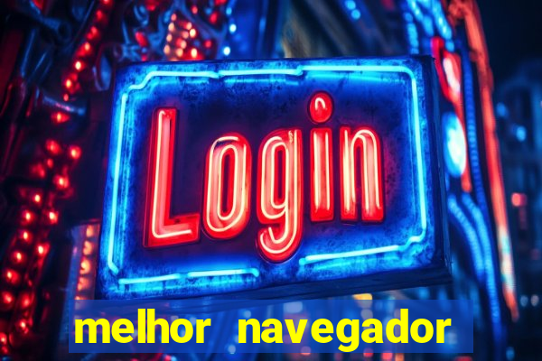 melhor navegador para jogar xcloud